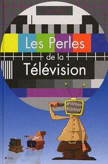 Les perles de la télévision
