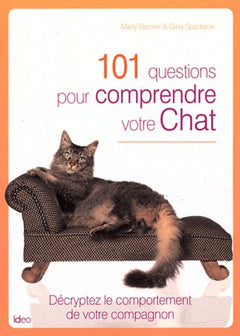 101 questions pour comprendre votre chat