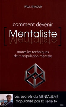 Comment devenir mentaliste