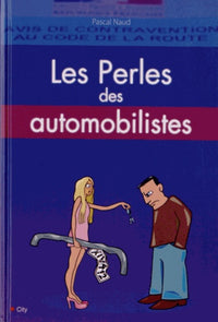 Les perles de l'automobile : flics assurances automobilistes