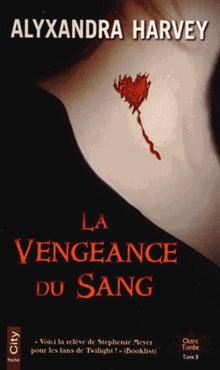 La vengeance du sang Outre-tombe T02