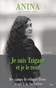 Je suis tzigane et je le reste