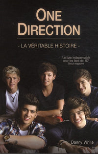 One Direction la véritable histoire