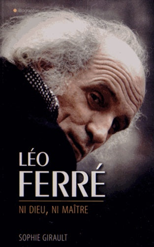 Léo Ferré ni Dieu ni Maître