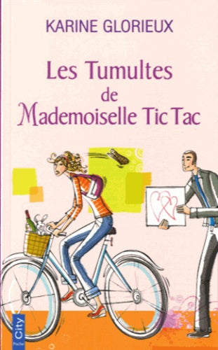 Les tumultes de Mademoiselle Tic Tac