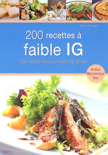 200 recettes à faible IG