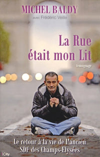 La rue était mon lit