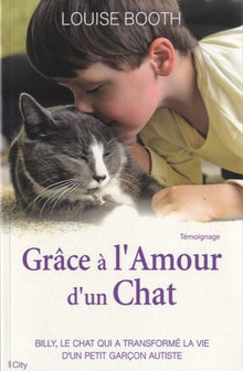 Grâce à l'amour d'un chat