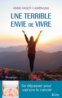 Une terrible envie de vivre
