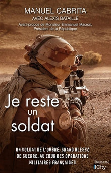 je reste un soldat