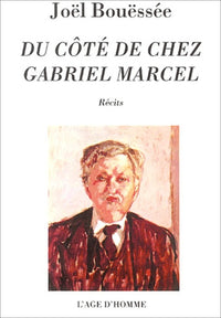 DU COTE DE CHEZ GABRIEL MARCEL