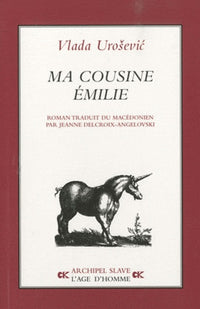 Ma cousine Émilie - roman en dix-huit récits