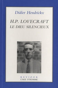 H. P. Lovecraft - le dieu silencieux