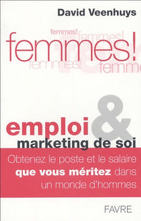Femmes emploi et marketing de soi