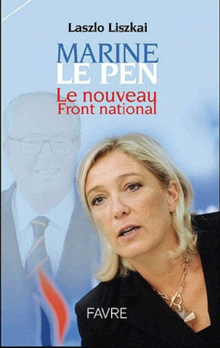 Marine Le Pen, un nouveau Front National ?