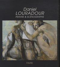 Daniel Louradour, Peintre et scénographe