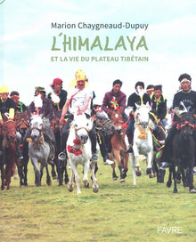 L'Himalaya et la vie du plateau tibétain