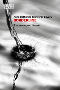 BORDERLINE, A UN COMPAGNON DISPARU