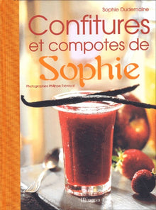 Les Confitures et les Compotes de Sophie