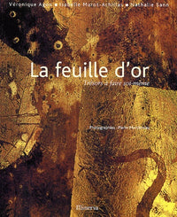 La feuille d'or : Trésors à faire soi-même