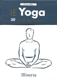 Le Yoga: 50 cartes pour s'exercer tous les jours