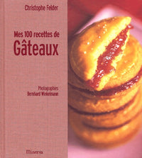 Mes 100 recettes de gâteaux