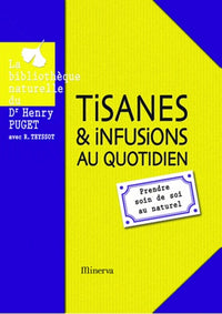 Tisanes et infusions au quotidien