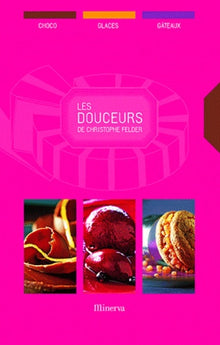 Les douceurs de Christophe Felder
