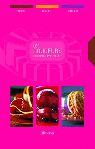 Les douceurs de Christophe Felder, coffret en 3 volumes