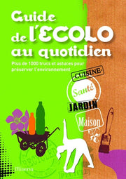 Guide de l'ecolo au quotidien