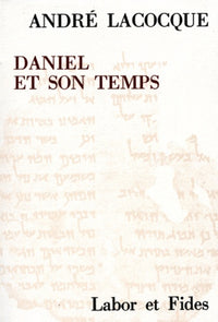 Daniel et son temps