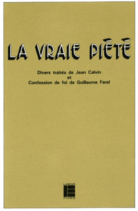 La vraie piété