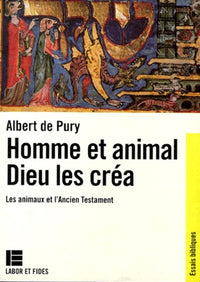 Homme et animal, Dieu les créa