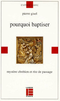 Pourquoi baptiser