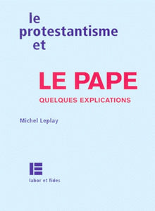 Le protestantisme et le pape