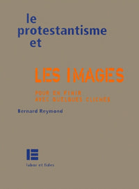 Le protestantisme et les images