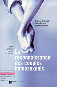 La reconnaissance des couples homosexuels