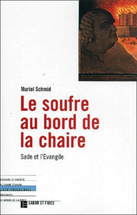 Le soufre au bord de la chaire