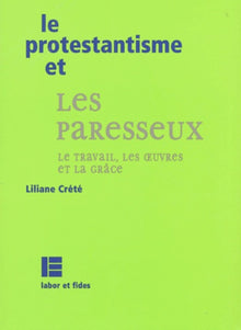Le protestantisme et les paresseux