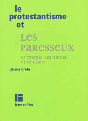 Le protestantisme et les paresseux