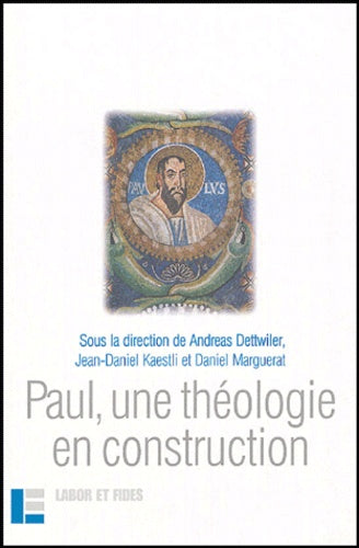 Paul, une théologie en construction