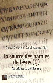 La source des paroles de Jésus (Q)