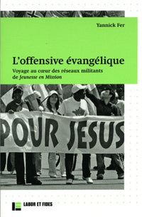 L'offensive évangélique