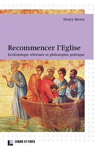 Recommencer l'Eglise
