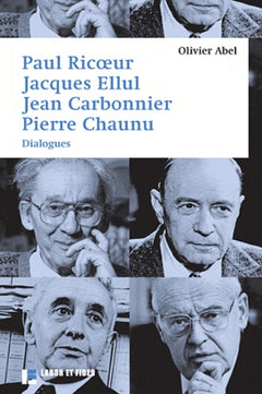 Paul Ricoeur, Jacques Ellul, Jean Carbonnier, Pierre Chaunu