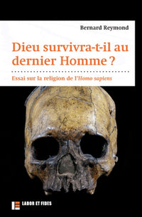 Dieu survivra-t-il au dernier Homme ?