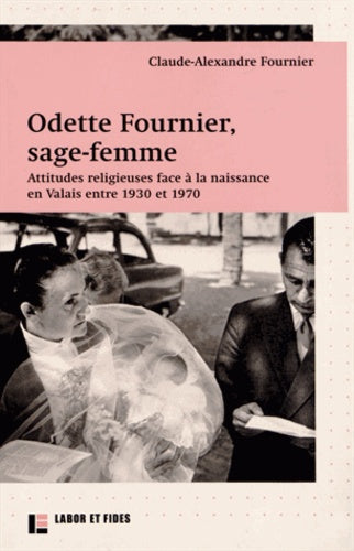 Odette Fournier, sage-femme