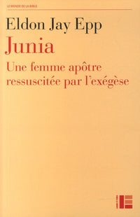 Junia : une femme apôtre ressuscitée par l'exégèse