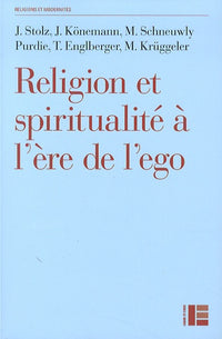 Religion et spiritualité à l'ère de l'ego