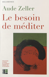 Le besoin de méditer